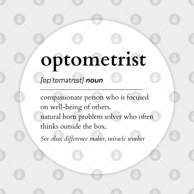 Optometrist Noun Magnet by IndigoPine